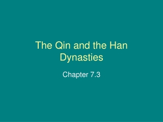 The Qin and the Han Dynasties