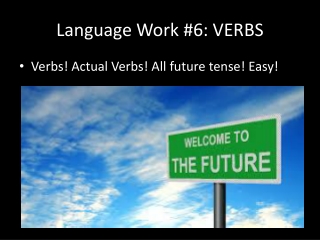 Language Work #6: VERBS