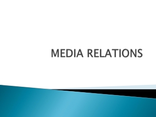 MEDIA RELATIONS