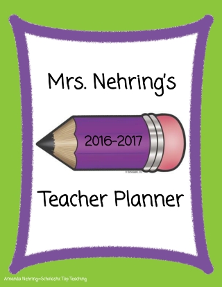 Mrs. Nehring’s Teacher Planner