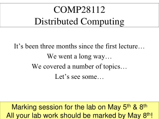 It’s been three months since the first lecture… We went a long way… We covered a number of topics…