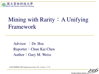 Mining with Rarity ： A Unifying Framework