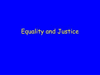 Equality and Justice