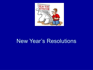 New Year’s Resolutions