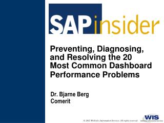 Preventing, Diagnosing, and Resolving the 20 Most Common Dashboard Performance Problems