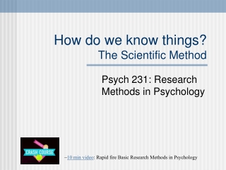 How do we know things? The Scientific Method