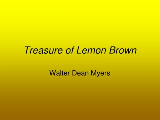 Treasure of Lemon Brown