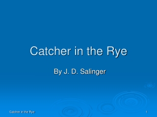 Catcher in the Rye