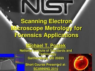 Scanning Electron Microscope Metrology for Forensics Applications