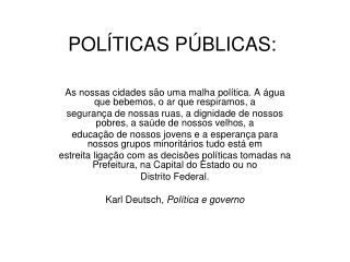 POLÍTICAS PÚBLICAS: