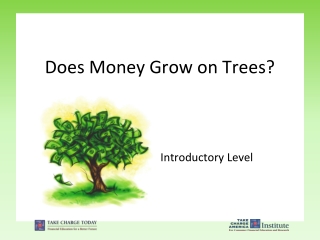 Does Money Grow on Trees?