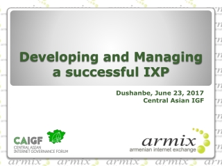 Developing and Managing a successful IXP