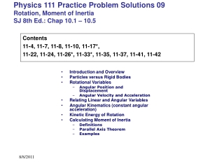 Physics 111 Practice Problem Solutions 09 Rotation, Moment of Inertia SJ 8th Ed.: Chap 10.1 – 10.5
