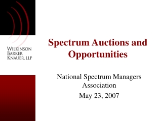 Spectrum Auctions and Opportunities