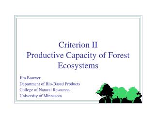 Criterion II Productive Capacity of Forest Ecosystems