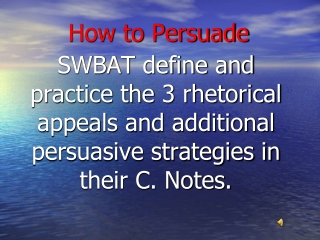 How to Persuade