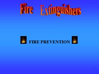 FIRE PREVENTION