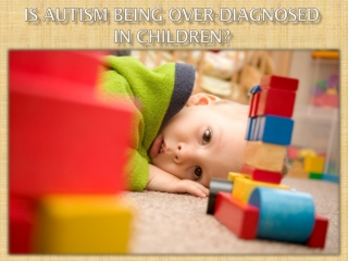 Autism Being Over Diagnosed in Children | Treatment for Autism Bangalore