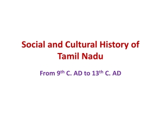 Social and Cultural History of Tamil Nadu