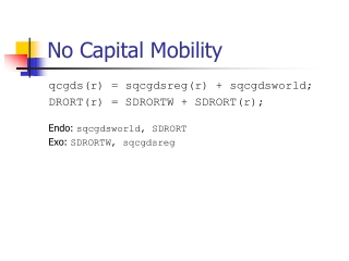 No Capital Mobility