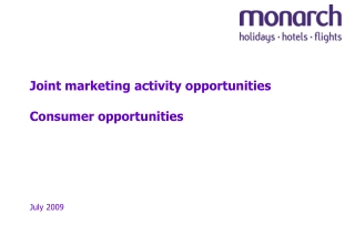 Joint marketing activity opportunities Consumer opportunities