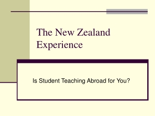 The New Zealand Experience