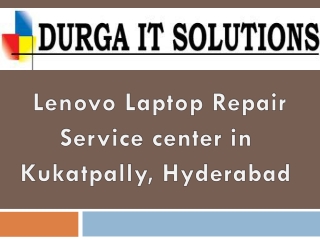 Do You Need A Lenovo Service Center In Hyderabad?