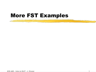 More FST Examples