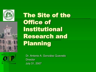 The Site of the Office of Institutional Research and Planning