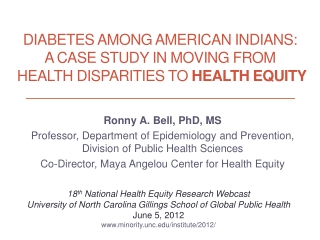 Ronny A. Bell, PhD, MS