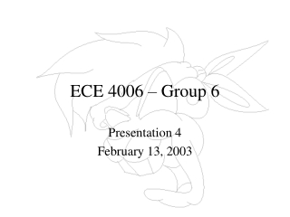 ECE 4006 – Group 6