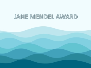 JANE MENDEL AWARD