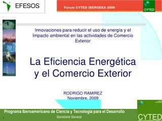 Innovaciones para reducir el uso de energía y el Impacto ambiental en las actividades de Comercio Exterior La Eficiencia