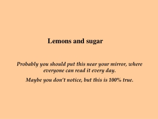 Lemons and sugar