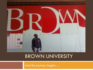 BROWN UNIVERSITY