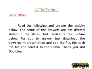 ACTIVITY No. 1 DIRECTIONS: