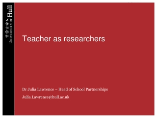 Teacher as researchers