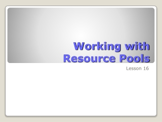 Working with Resource Pools