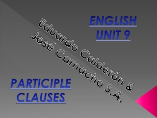 PARTICIPLE CLAUSES