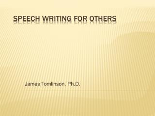 Speech Writing for Others