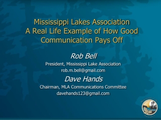 Mississippi Lakes Association A Real Life Example of How Good Communication Pays Off