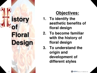 istory of Floral Design