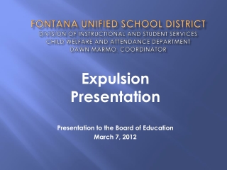 Presentation to the Board of Education March 7, 2012