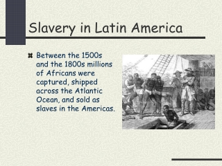 Slavery in Latin America