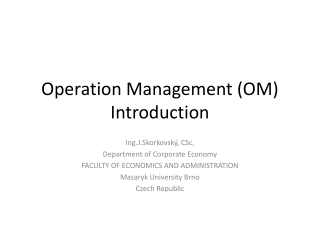 Operation Management (OM) Introduction