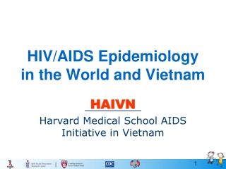 HIV/AIDS Epidemiology in the World and Vietnam