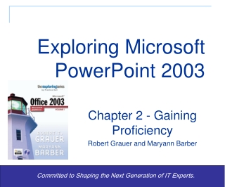 Exploring Microsoft PowerPoint 2003