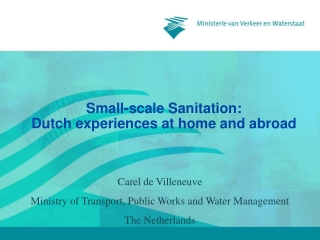 Small-scale Sanitation: Dutch experiences at home and abroad