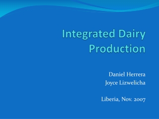 Integrated Dairy Production