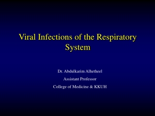 Dr. Abdulkarim Alhetheel Assistant Professor College of Medicine &amp; KKUH
